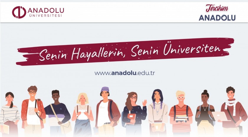 Anadolu Üniversitesi tercih döneminde rekor sayıda öğrenciye ulaştı 