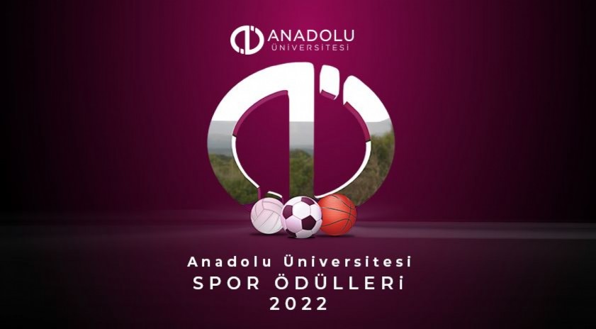 Anadolu Üniversitesi Spor Ödülleri 2022 töreni AKM'de düzenlenecek