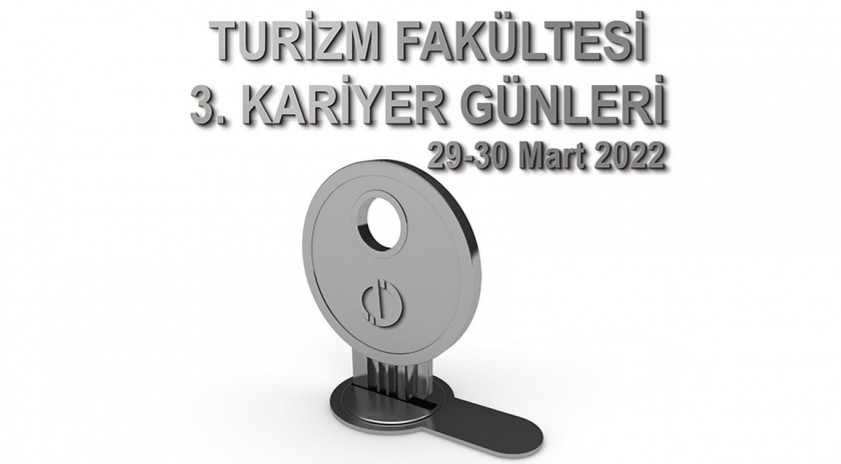 Turizm Fakültesi tarafından düzenlenen “Kariyer Günleri” sektörün başarılı isimlerini öğrencilerle buluşturdu