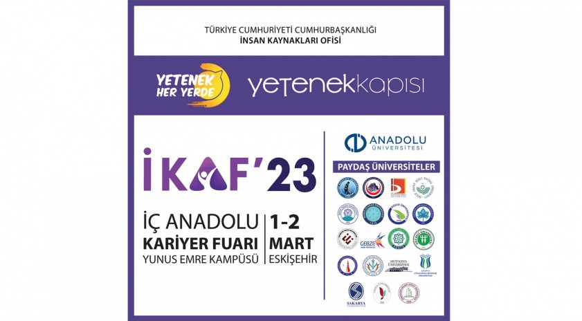 Anadolu Üniversitesi İç Anadolu Kariyer Fuarı’na (İKAF’23) ev sahipliği yapacak