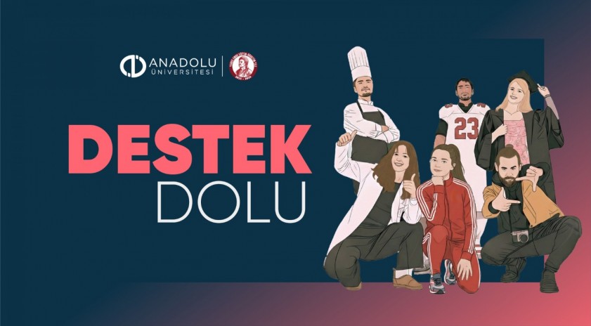 &Ouml;ğrenciyi merkeze alan &uuml;niversite anlayışı Anadolu &Uuml;niversitesi&rsquo;nde hayat buluyor