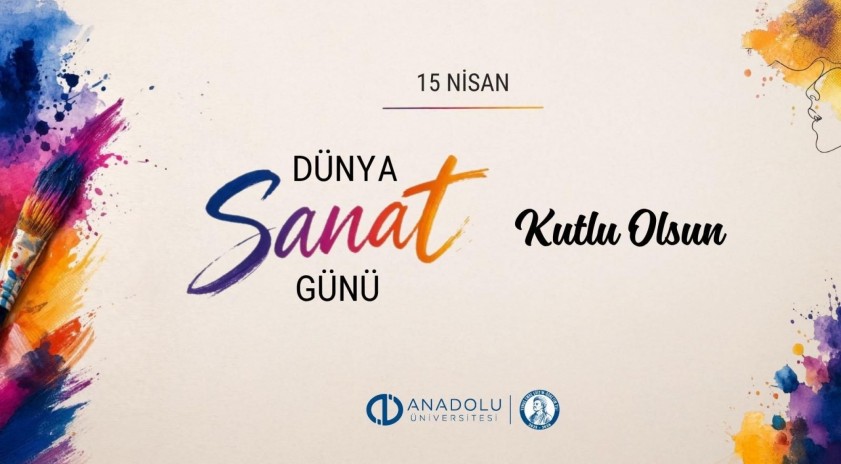 D&uuml;nya Sanat G&uuml;n&uuml;: İlhamın, hafızanın ve yaratımın izinde