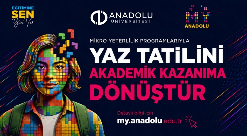 Mikro Yeterlilik programlarıyla yaz d&ouml;nemi akademik kazanıma d&ouml;n&uuml;ş&uuml;yor